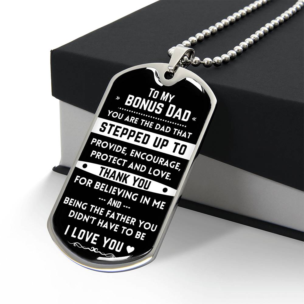 To My Bonus Dad - Stepdad - Dog Tag