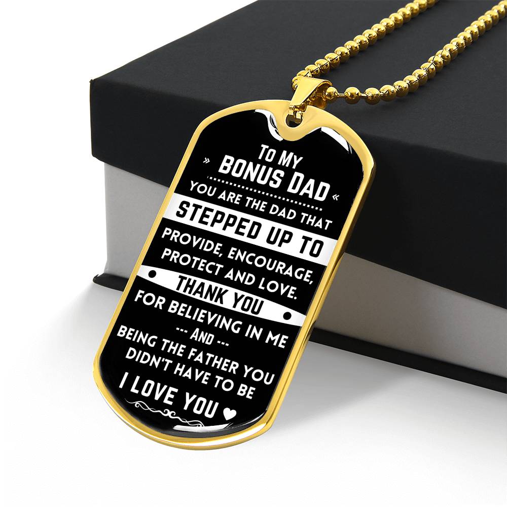 To My Bonus Dad - Stepdad - Dog Tag