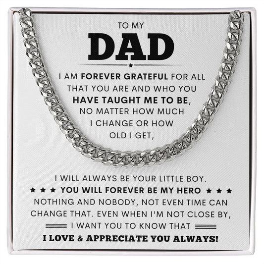 To My Dad - Forever My Hero - Cuban Link Chain