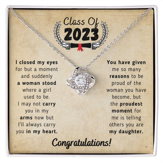 Class Of 2023 - Proudest Moment - Love Knot Necklace - Graduation Gift For Daughter