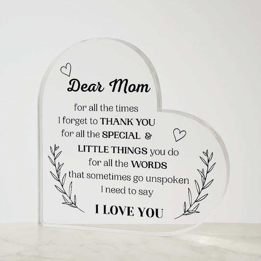 Mom - I Love You - Heart Shaped Acrylic Plaque Gift -