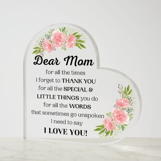 Dear Mom - Heart Chaped Acrylic Plaque Gift