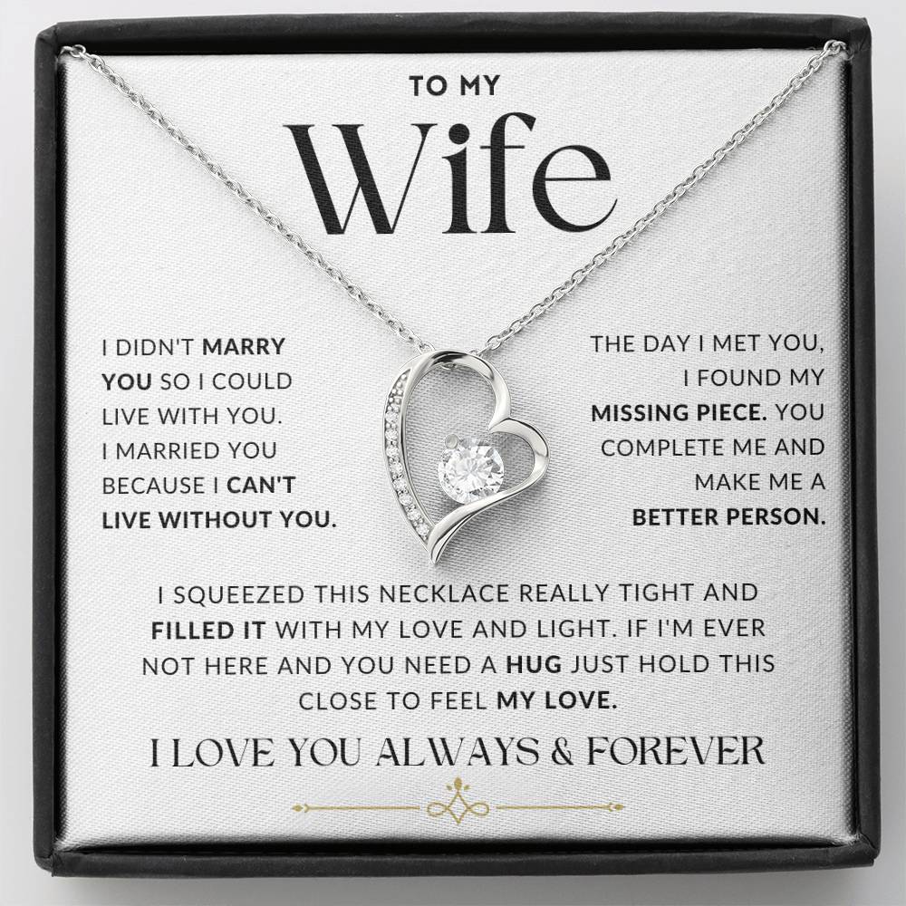 To My Wife - Can't Live Without You - Heart Necklace