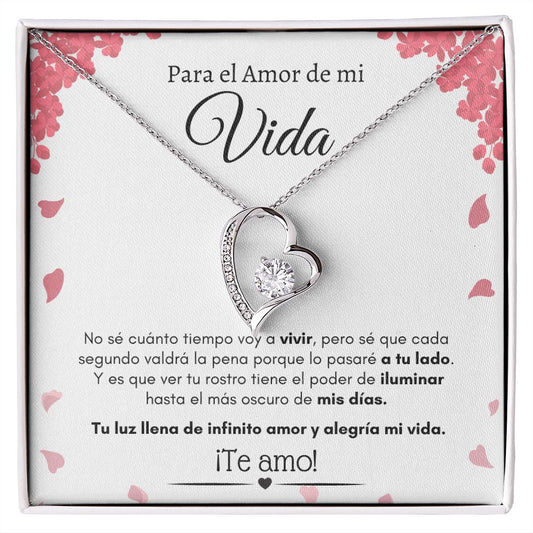 Para El Amor De Mi Vida - Forever Love Necklace