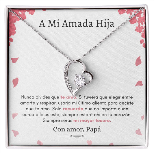 A Mi Amada Hija - Forever Love Necklace