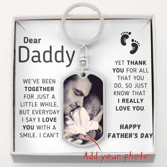Dear Daddy - Happy Father's Day - Keychain